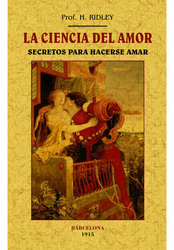 La ciencia del amor, de Ridley, H. | portada del libro