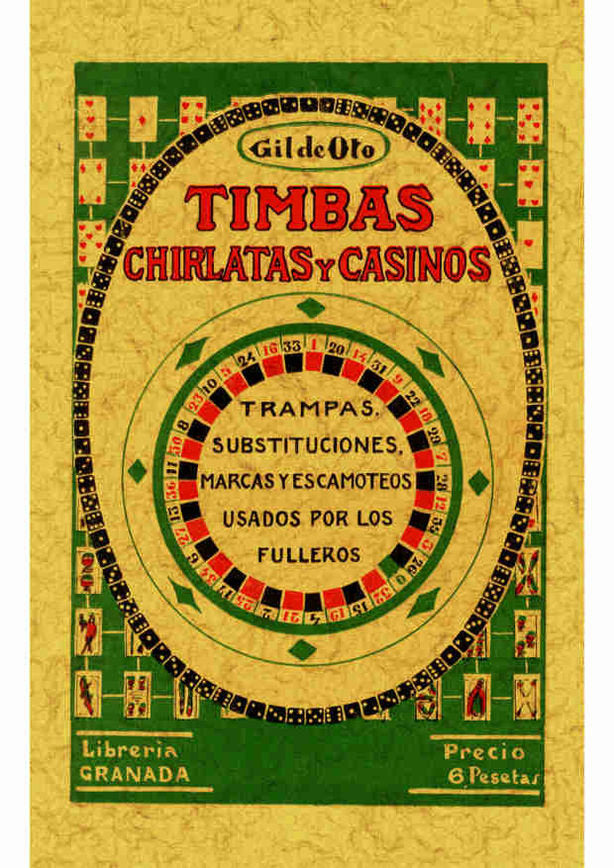Timbas, chirlatas y casinos, de Gil de Oto, Manuel | portada del libro