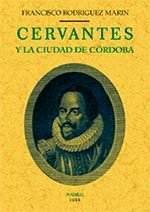 Cervantes y la ciudad de Córdoba, de Rodriguez Marin, Francisco | portada del libro