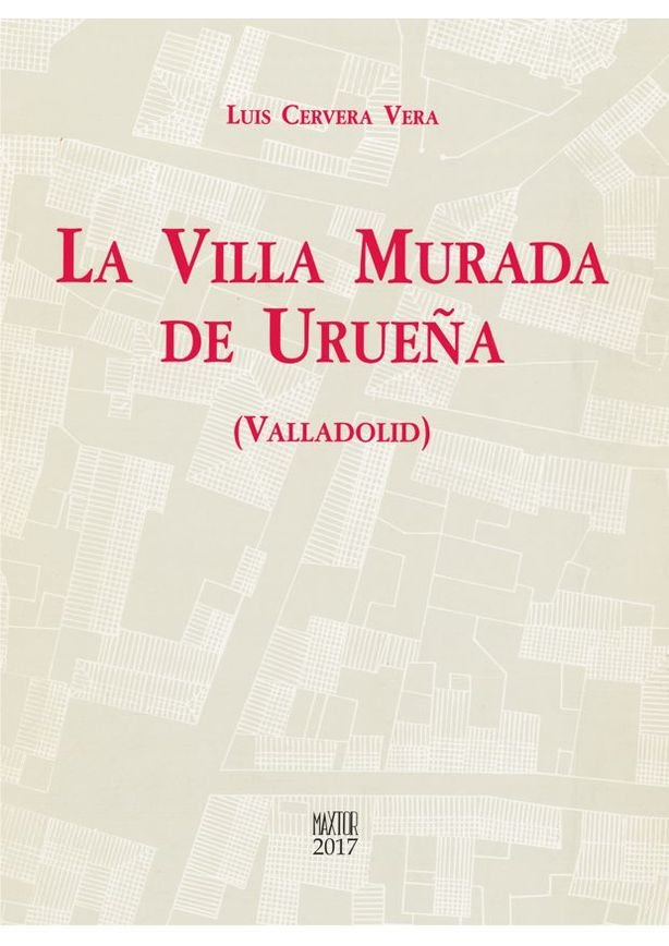 La villa murada de Urueña (Valladolid), de Cervera Vera, Luis | portada del libro