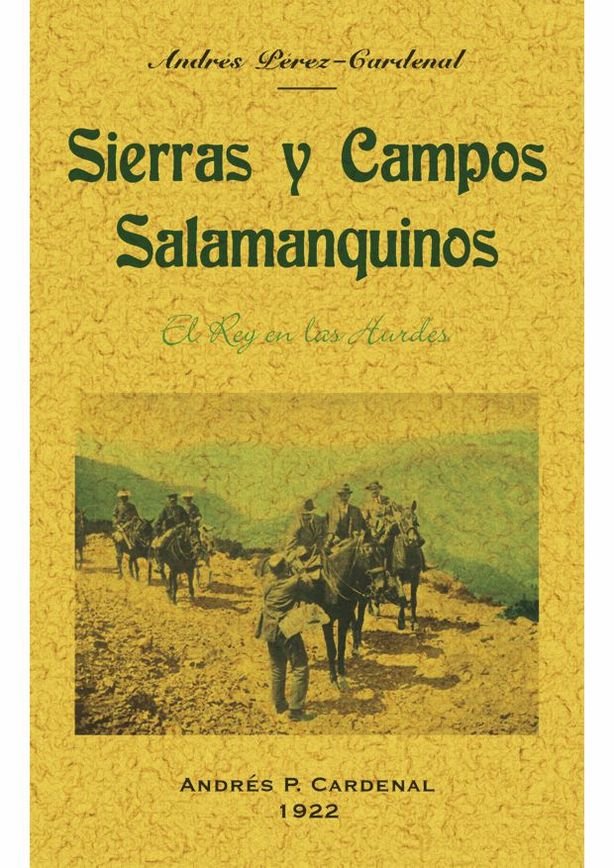 Sierras y campos salmanquinos., de Pérez-Cardenal, Andrés | portada del libro