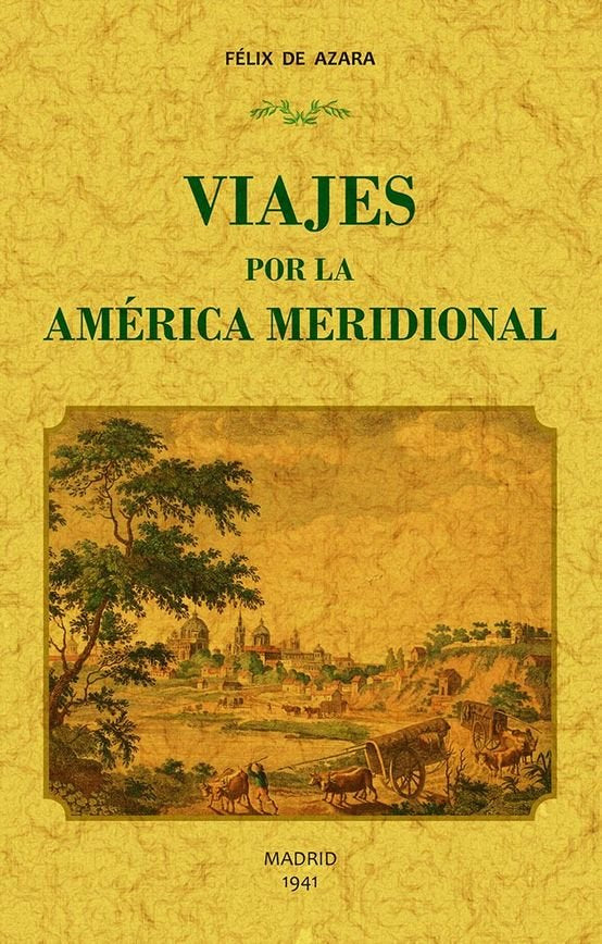 Viajes por la América Meridional (2T1V), de de Azara, Félix | portada del libro