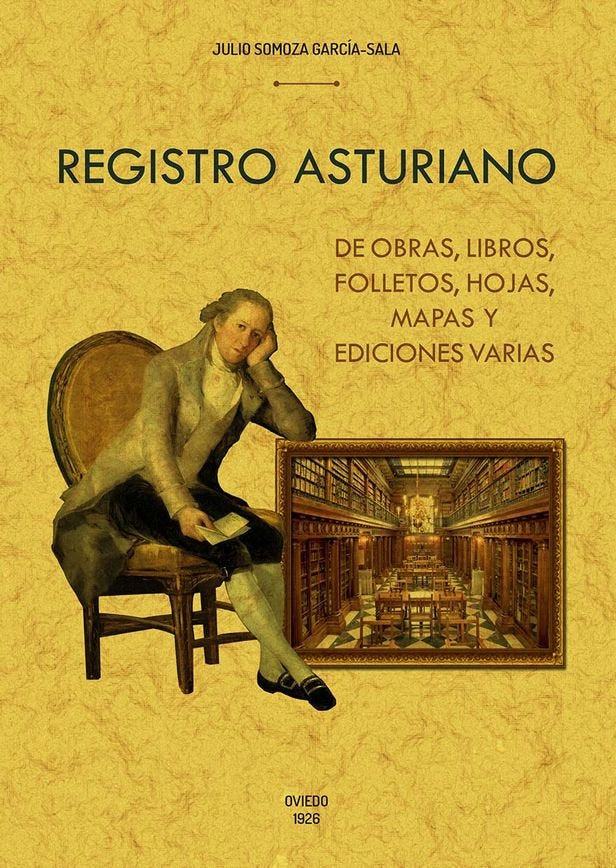 REGISTRO ASTURIANO DE OBRAS LIBROS FOLLETO, de SOMOZA GARCIA-SALA, JULIO | portada del libro