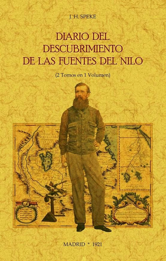 Diario del descubrimiento de las fuentes del Nilo (2 tomos en 1 volumen), de SPEKE, JOHN HANNING | portada del libro