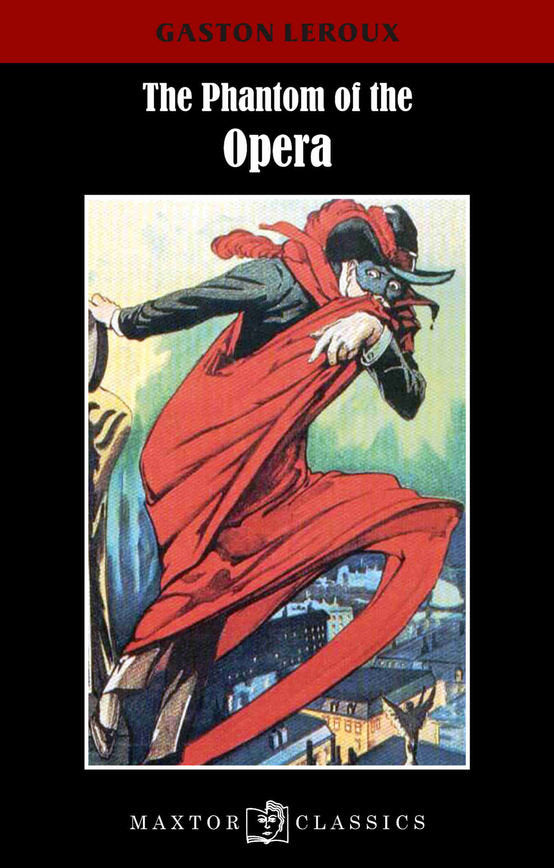 The phantom of the opera, de Leroux, Gaston | portada del libro