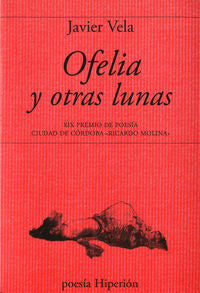 OFELIA Y OTRAS LUNAS, de Vela | portada del libro
