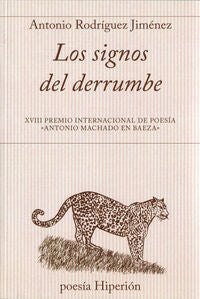 Los signos del derrumbe, de Rodríguez Jiménez, Antonio | portada del libro