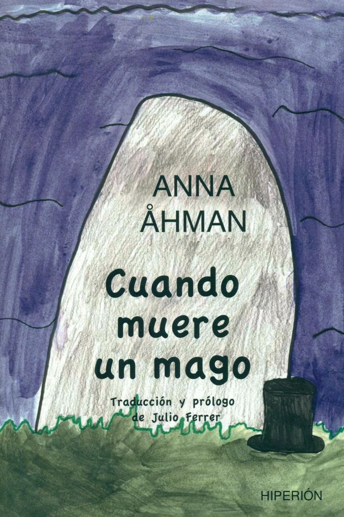 Cuando muere un mago, de Åhman, Anna | portada del libro