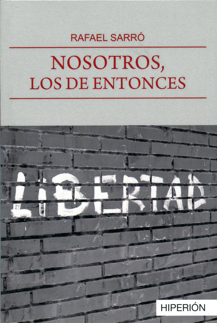 Nosotros, los de entonces, de Sarró Iparraguirre | portada del libro