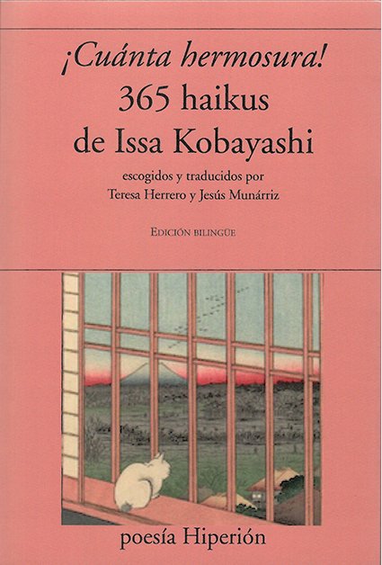 CUANTA HERMOSURA! 365 HAIKUS ( EDIC. BILINGUE), de KOBAYASHI, ISSA | portada del libro