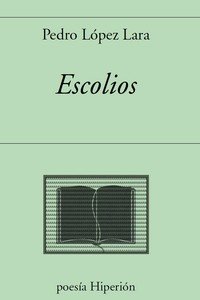 ESCOLIOS, de PEDRO LOPEZ LARA | portada del libro