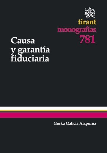 Causa y garant¡a fiduciaria, de GALICIA AIZPURUA, GORKA | portada del libro