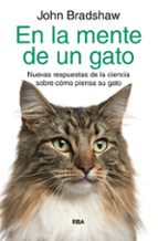 EN LA MENTE DE UN GATO, de John Bradshaw | portada del libro