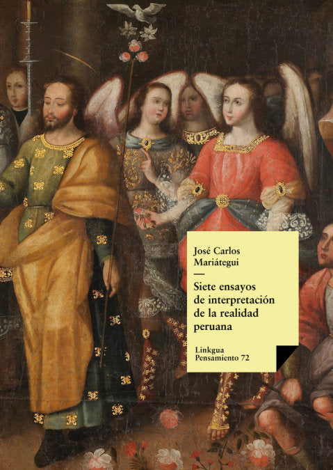 Siete ensayos de interpretación de la realidad peruana, de Mariátegui, José Carlos | portada del libro
