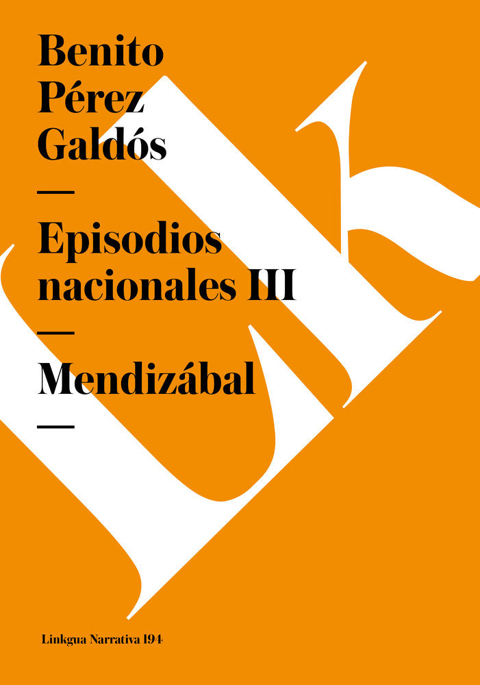 EPISODIOS NACIONALES III. MENDIZABAL, de Pérez Galdós, Benito | portada del libro