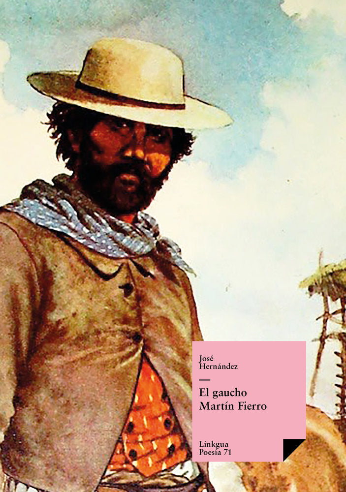 El gaucho Martín Fierro, de Hernández, José | portada del libro