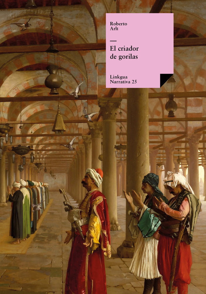 El criador de gorilas, de Arlt, Roberto | portada del libro