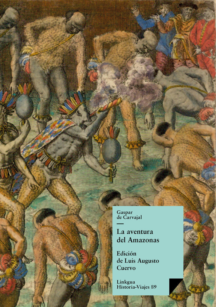 La aventura del Amazonas, de de Carvajal, Gaspar | portada del libro