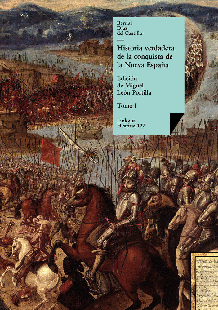 Historia verdadera de la conquista de la Nueva España I, de Díaz del Castillo, Bernal | portada del libro