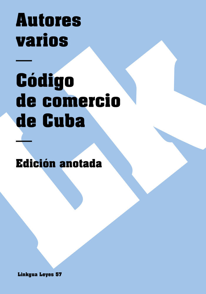 CODIGO DE COMERCIO DE CUBA, de Varios, Autores | portada del libro