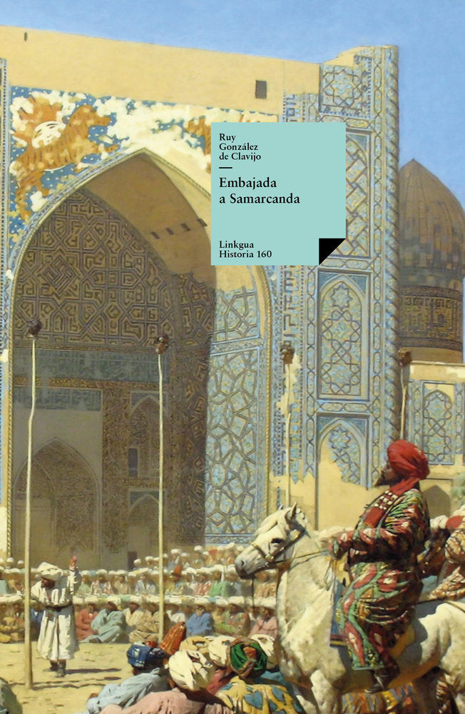Embajada a Samarcanda, de González de Clavijo, Ruy | portada del libro