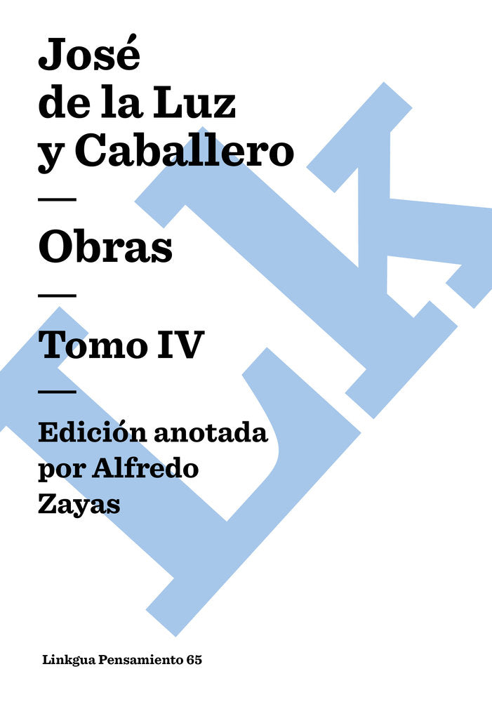 OBRAS IV, de de la Luz y Caballero, José | portada del libro