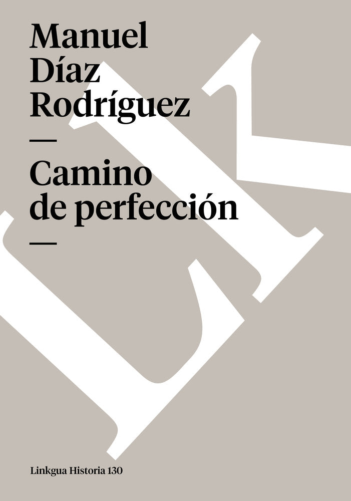 CAMINO DE PERFECCION, de Díaz Rodríguez, Manuel | portada del libro