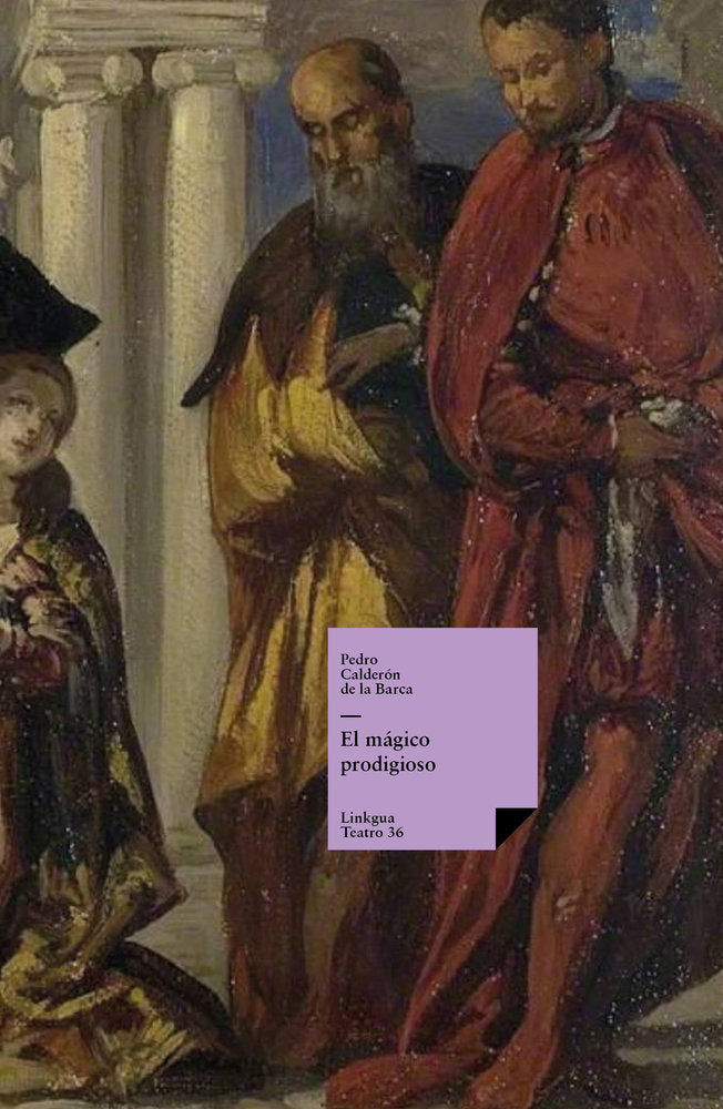 El mágico prodigioso, de Calderón de la Barca, Pedro | portada del libro