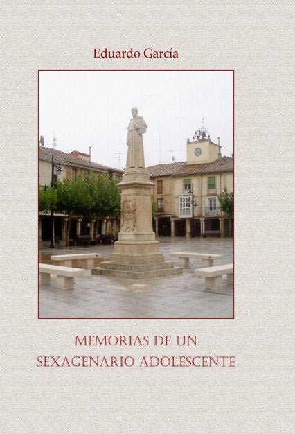 Memorias de un sexagenario adolescente, de Saiz García, Eduardo | portada del libro