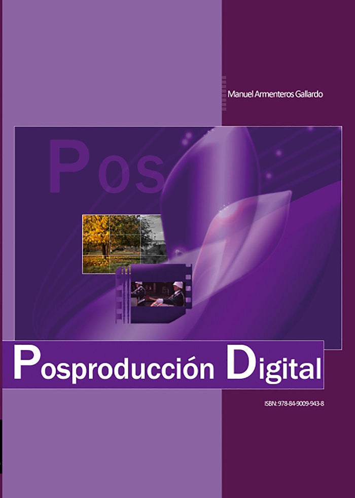 Postproducción Digital / Posproducción Digital, de Armenteros Gallardo, Manuel | portada del libro