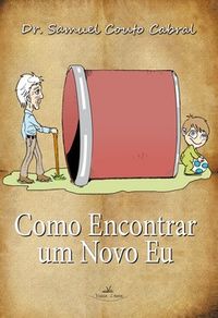 Como encontrar um novo eu, de COUTO CABRAL, SAMUEL | portada del libro