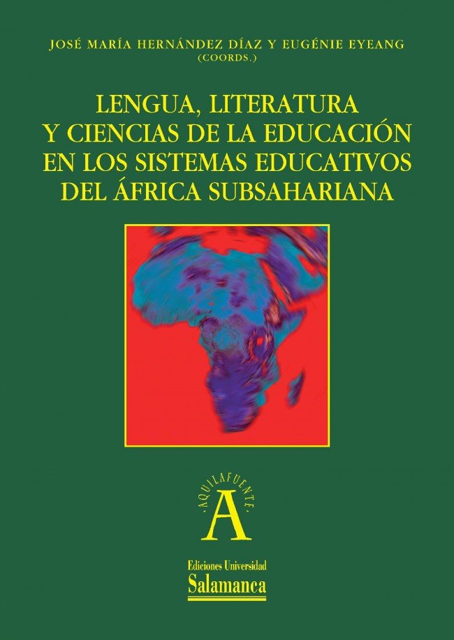 Lengua, literatura y ciencias de la educación en los sistemas educativos del África subsahariana | portada del libro