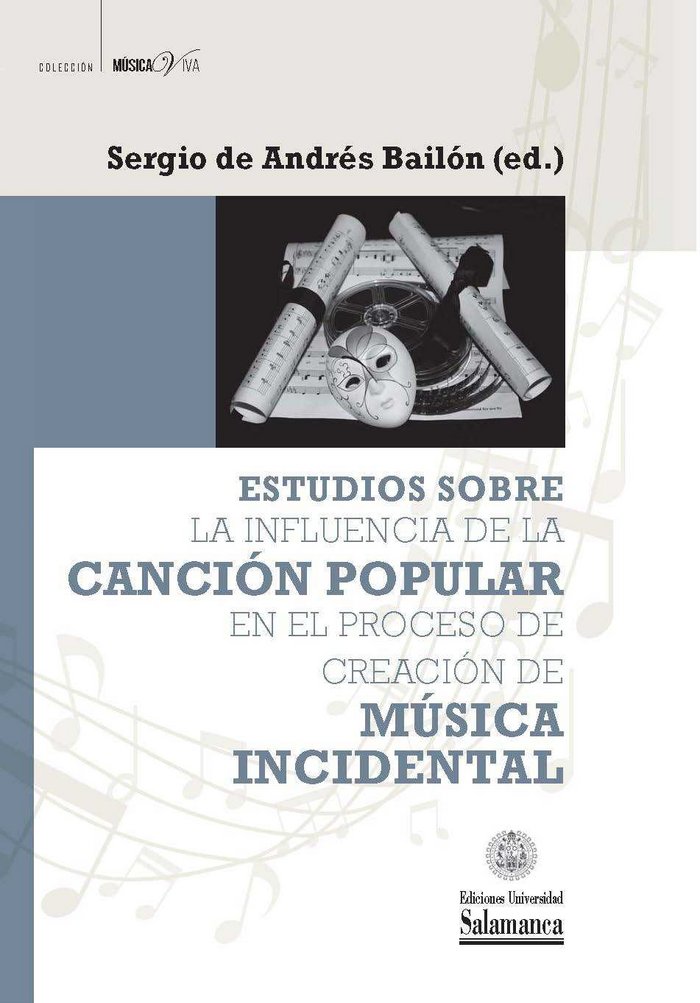 ESTUDIOS SOBRE LA INFLUENCIA DE LA CANCION POPULAR EN EL PROCESO, de SERGIO DE ANDRES BAILON | portada del libro