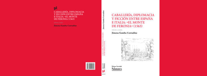Caballería, diplomacia y ficción entre España e Italia, de Gamba Corradine, Jimena | portada del libro