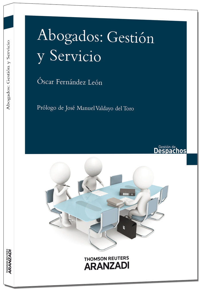 Abogados: Gestión y Servicio, de Fernández León, Óscar | portada del libro