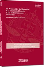 La Protección del Derecho a la Intimidad frente a las Indiscreciones Literarias, de JOSE RAMON DE VERDA Y BEAMONTE | portada