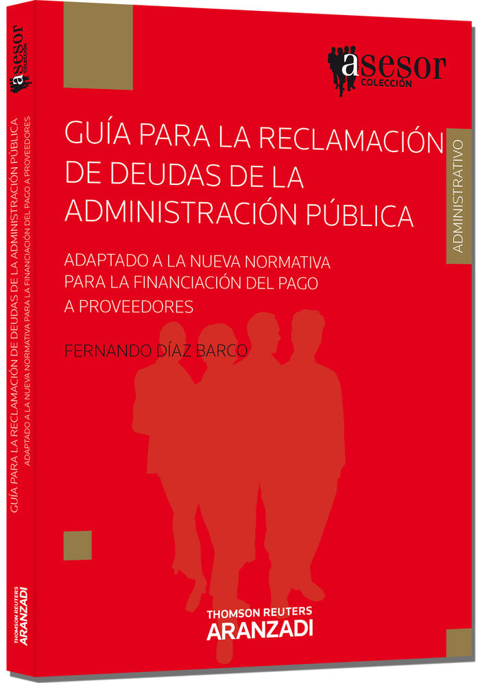 Guía para la reclamación de deudas de la Administración Pública, de Díaz Barco, Fernando | portada del libro