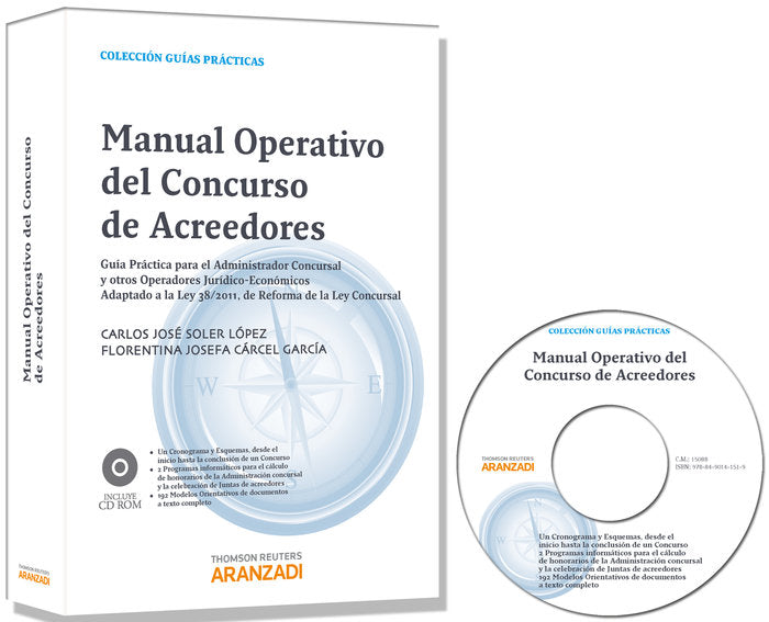 Manual Operativo del Concurso de Acreedores - Guía práctica para el administrador concursal y otro o, de Cárcel García, Flore