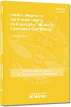 Inicio y desarrollo del Procedimiento de inspección tributaria: cuestiones conflictivas, de Juan Calvo Vérgez | portada del l