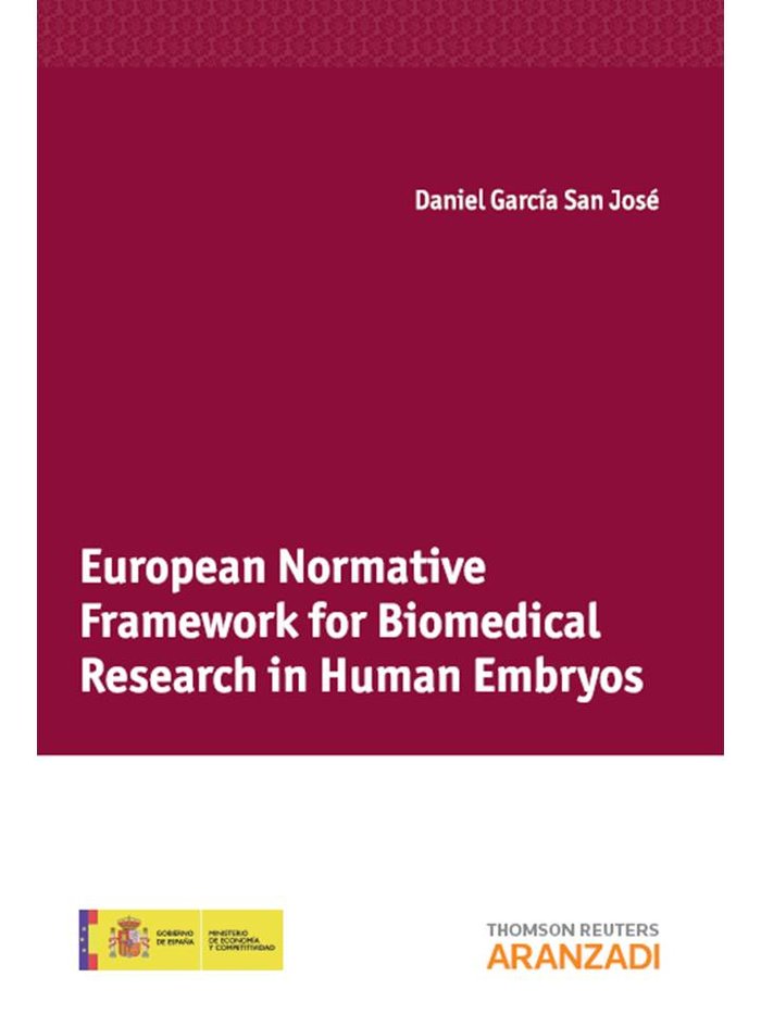 European Normative Framework for Biomedical Research in Human Embryos, de García San José, Daniel | portada del libro