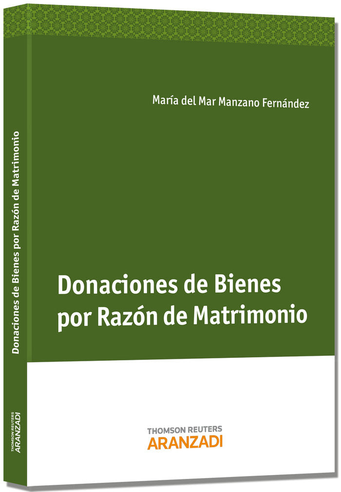 Donaciones de bienes por razón de matrimonio, de Manzano Fernández, María del Mar | portada del libro