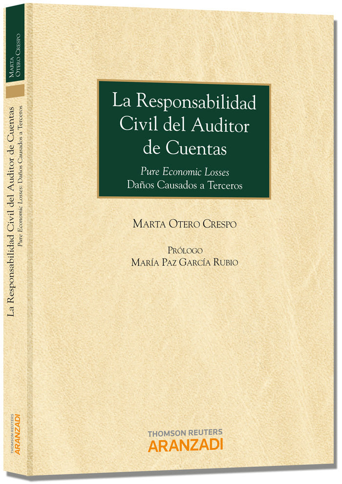 La responsabilidad civil del auditor de cuentas, de Otero Crespo, Marta | portada del libro