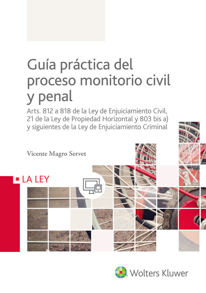 Guía práctica del proceso monitorio civil y penal, de Magro Servet, Vicente | portada del libro
