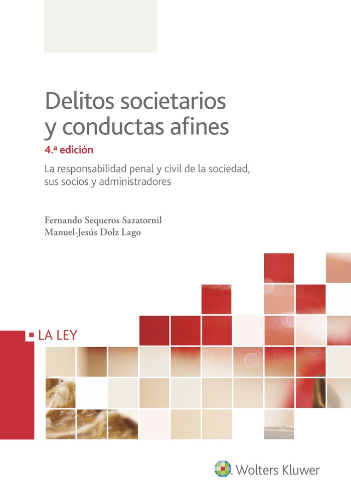 Delitos societarios y conductas afines (4.ª Edición), de Sequeros Sazatornil, Fernando | portada del libro