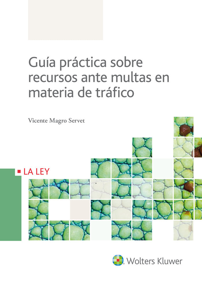Guía práctica sobre recursos ante multas en materia de tráfico, de Magro Servet, Vicente | portada del libro