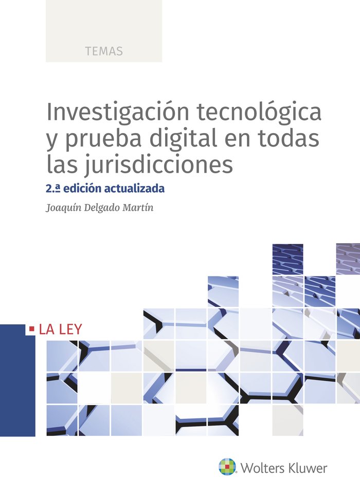 Investigación tecnológica y prueba digital en todas las jurisdicciones (2.ª Edición), de Delgado Martín, Joaquín | portada de