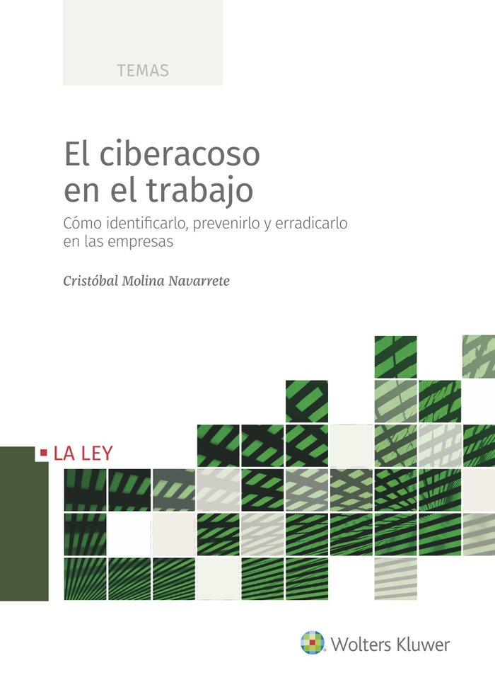 El ciberacoso en el trabajo, de Molina Navarrete, Cristóbal | portada del libro