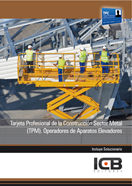 Tarjeta Profesional de la Construcción Sector Metal (TPM). Operadores de Aparatos Elevadores, de Varios autores | portada del