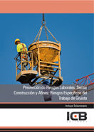 Prevención de Riesgos Laborales. Sector Construcción y Afines: Riesgos Específicos del Trabajo de Gr, de Varios autores | por