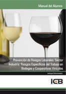 Prevención de Riesgos Laborales. Sector Industria. Riesgos Específicos del Trabajo en Bodegas y Coop, de Varios autores | por